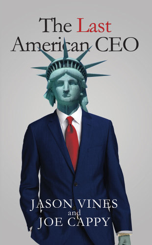 The Last American CEO