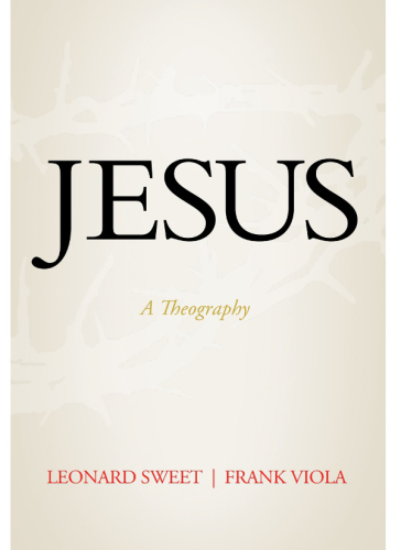 Jesus: a theography