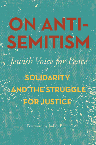 On antisemitism: solidarity and the struggle for justice