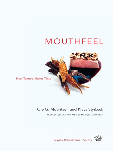 Mouthfeel: how texture makes taste