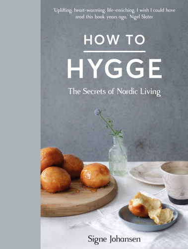 How to hygge: the secrets of Nordic living