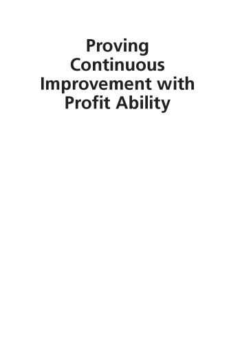 Proving continuous improvement with profit ability
