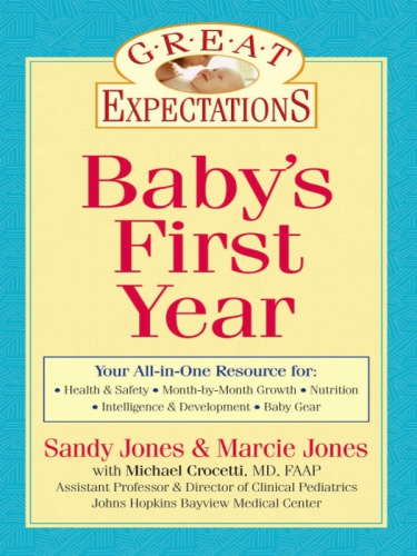 Great expectations: baby's first year