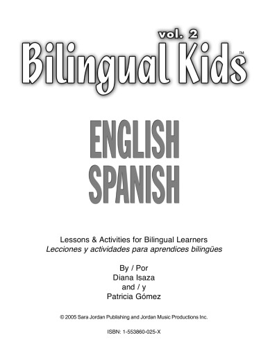 Bilingual kids, English-Spanish. Vol. 2, Lessons & exercises for bilingual learners = Lecciones y actividades para aprendices bilingües