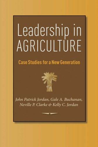 Leadership in Agriculture: a Writer's Life in Letters, Or, Reflections in a Bloodshot Eye