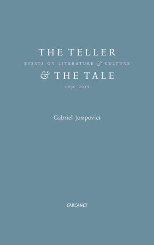 Teller and the Tale: Essays on Literature and Culture
