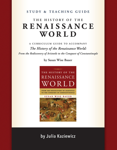 Study and Teaching Guide for the History of the Renaissance World