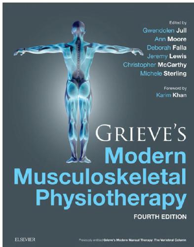 Grieve's Modern Musculoskeletal Physiotherapy E-Book