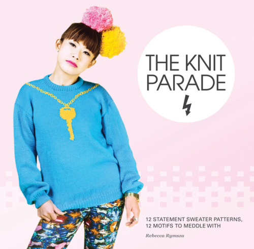 The Knit Parade: 12 statement sweater patterns, 12 motifs to meddle with