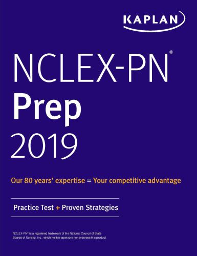 NCLEX-PN Prep 2019: Practice Test + Proven Strategies