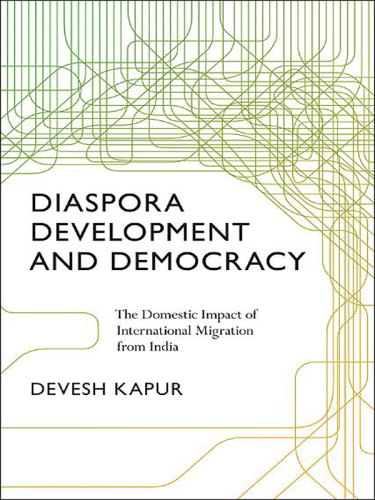 Diaspora, Development, and Diamonds: the Domestic Impact of International migration from India