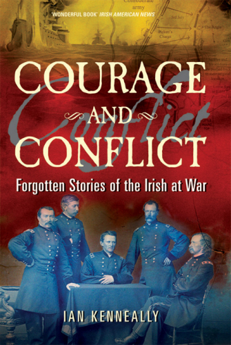 Courage and conflict: forgotten stories of the Irish at war