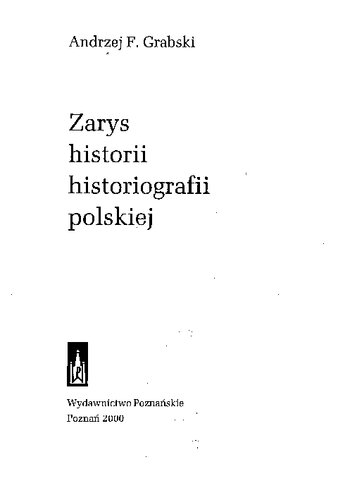Zarys historii historiografii polskiej