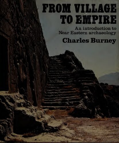 From village to empire: An introduction to Near Eastern archaeology