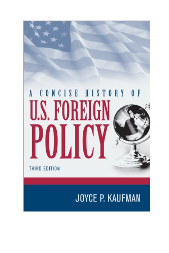 A concise history of U.S. foreign policy
