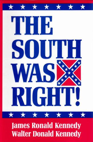 The South was right!