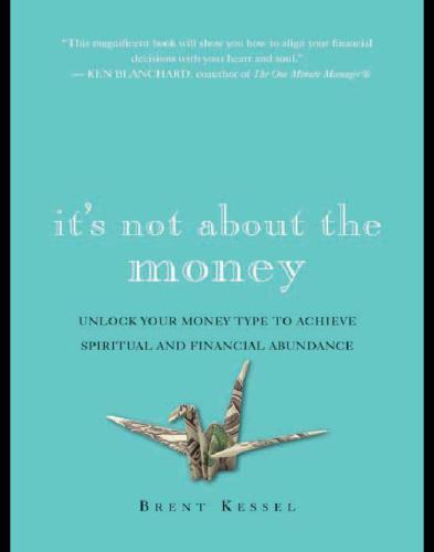 It's not about the money: a financial game plan for staying safe, sane, and calm in any economy