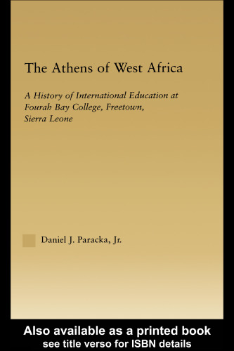 The Athens of West Africa: A History of International Education at Fourah Bay College, Freetown, Sierra Leone