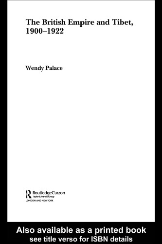 The British Empire and Tibet, 1900-1922