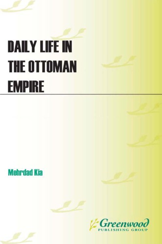 Daily Life in the Ottoman Empire