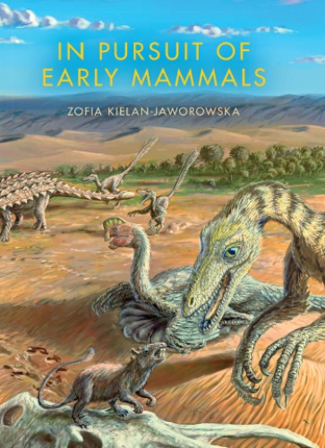 In pursuit of early mammals