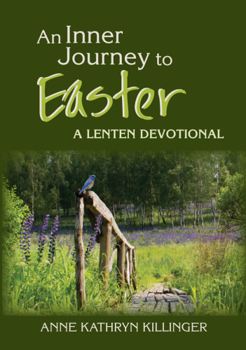 Inner Journey to Easter: a Lenten Devotional