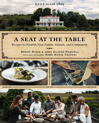 Beekman 1802: Recipes to Nourish Your Family, Friends, and Community