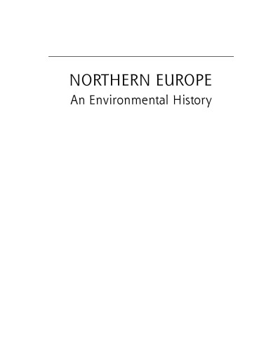 Northern Europe: An Environmental History