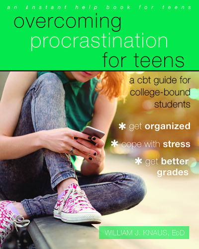 Overcoming procrastination for teens: a CBT guide for college-bound students
