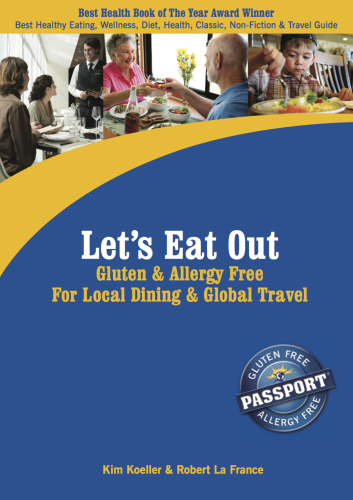 Gluten & Allergy Free for Local Dining and Global Travel