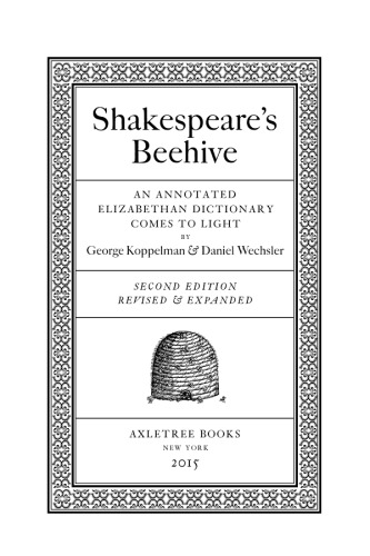 Shakespeare's beehive: an annotated Elizabethan dictionary comes to light