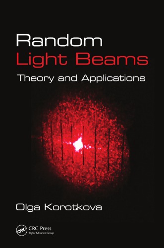 RANDOM LIGHT BEAMS: theory and applications