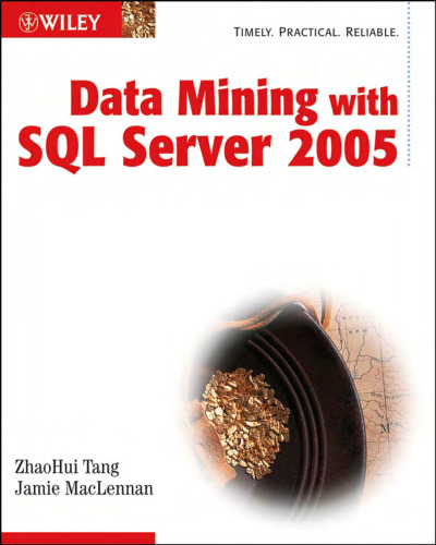 Data Mining With SQL Server 2005