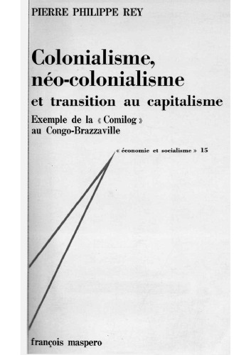 Colonialisme, néo-colonialisme et transition au capitalisme: Exemple de la 