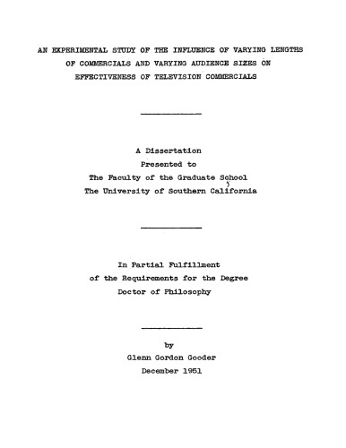 An experimental study of the influence of varying lengths of commercials and varying audience sizes on effectiveness of television commercials