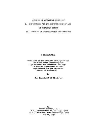 Studies in analytical chemistry: I. New methods for the determination of ash in petroleum crudes. II. Studies in oscillographic polarography