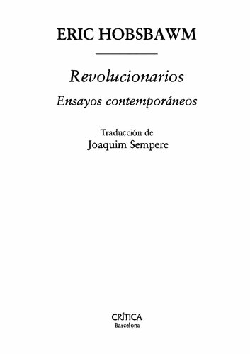 Revolucionarios. Ensayos contemporáneos