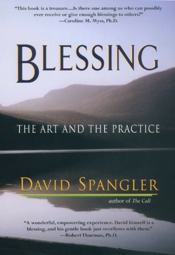 Blessing; The art and the practice