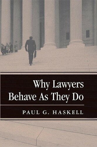 Why Lawyers Behave as They Do