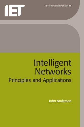 Intelligent Networks: Principles and Applications