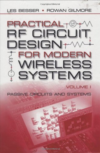 Practical RF Circuit Design for Modern Wireless Systems: Passive Circuits and Systems