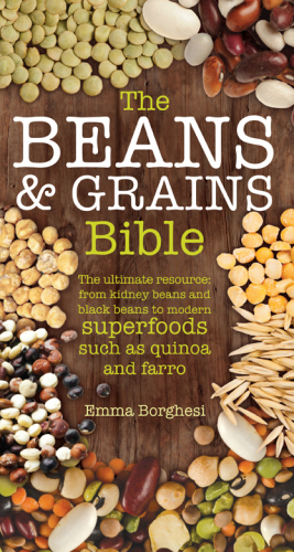 The Beans & Grains Bible