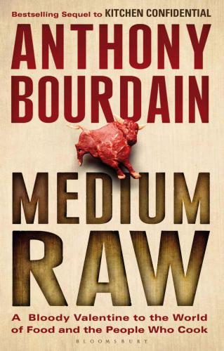 Medium raw a bloody valentine to the world of food and the people who cook