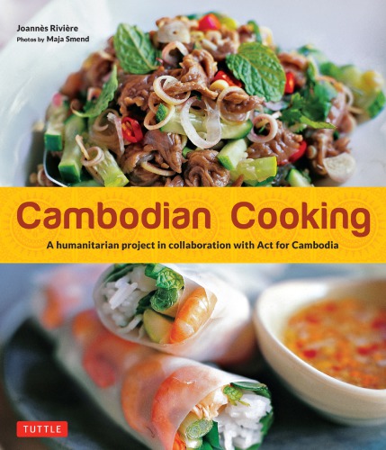 Cambodian cooking: a humanitarian project in collaboration with Act for Cambodia