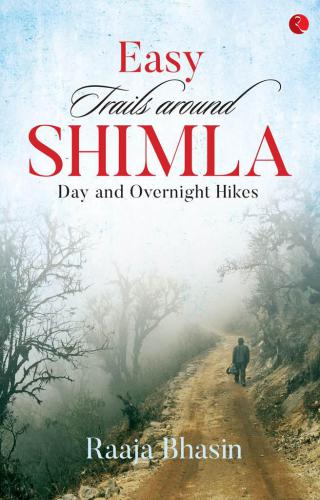 Easy trails around Shimla: day and overnight hikes