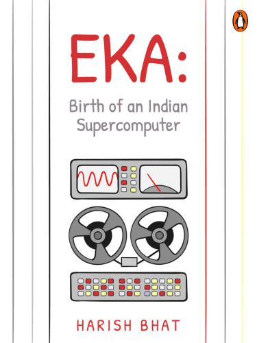 EKA: Birth of an Indian Supercomputer