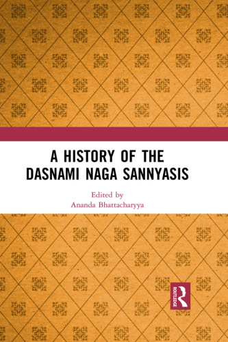 A History of the Dasnami Naga Sannyasis