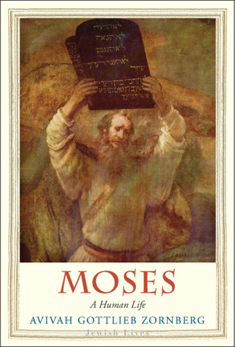 Moses: a human life