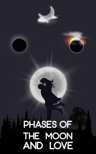 Phases of The Moon and Love