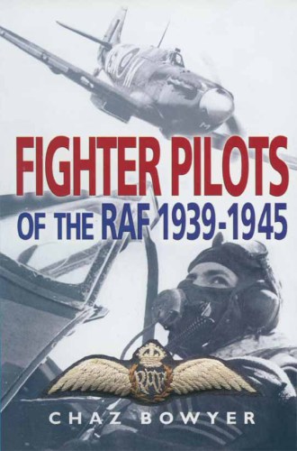 Fighter Pilots of the RAF 1939-1945